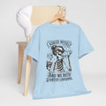 Skeleton Laugh Graphic Tee — "I Asked Myself If I’m Okay and We Both Started Laughing"