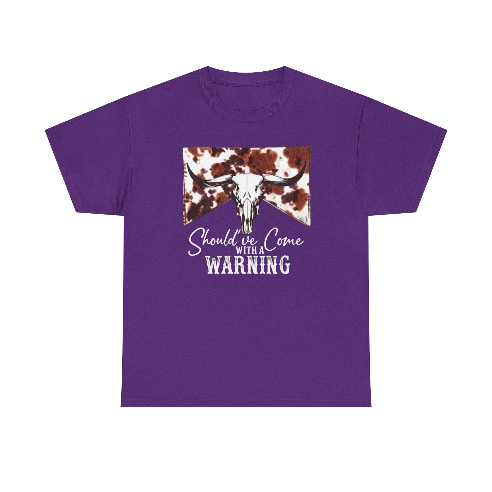 Should've  Come With a Warning Graphic Tee