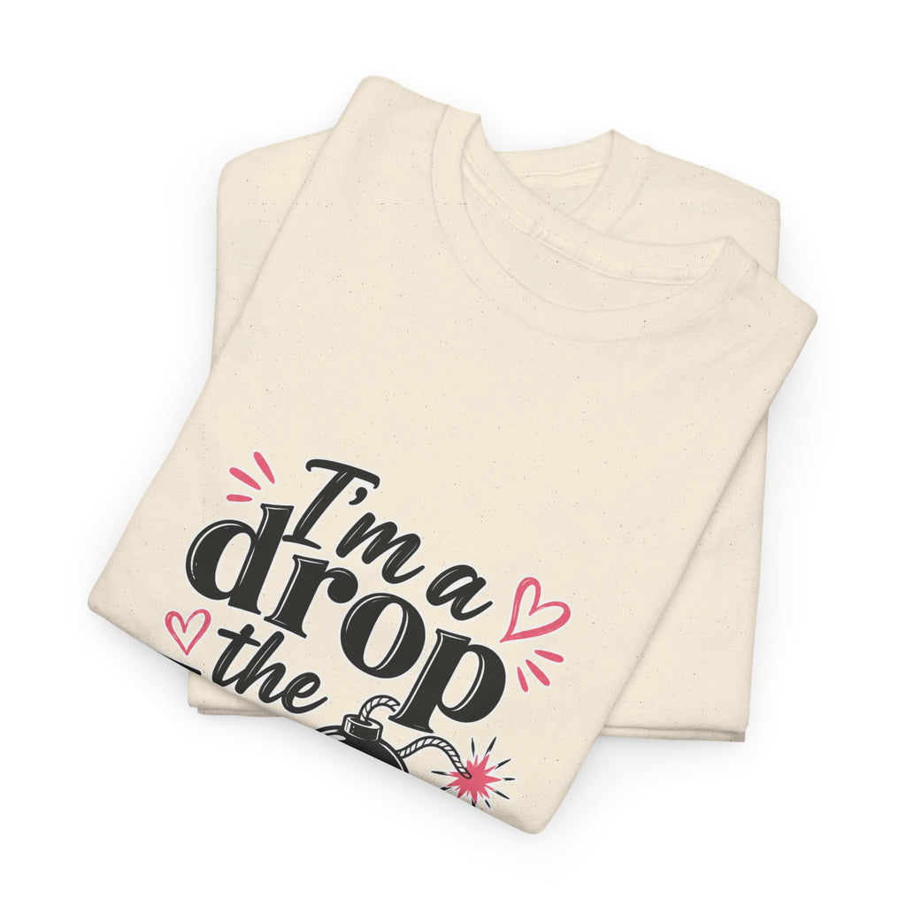Drop the F-Bomb Mom T-Shirt — Funny Mom Graphic Tee for Mother’s Day & Everyday