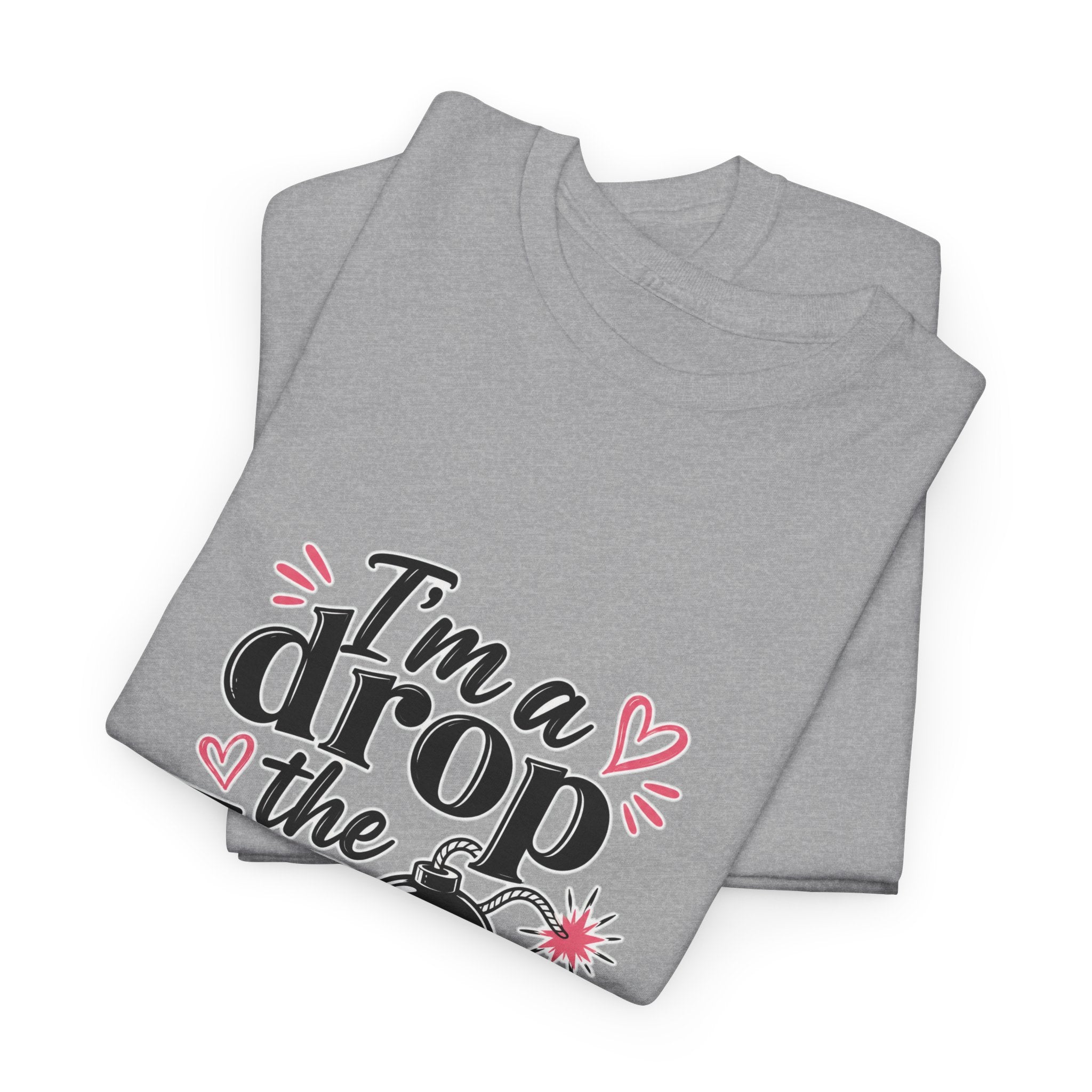 Drop the F-Bomb Mom T-Shirt — Funny Mom Graphic Tee for Mother’s Day & Everyday