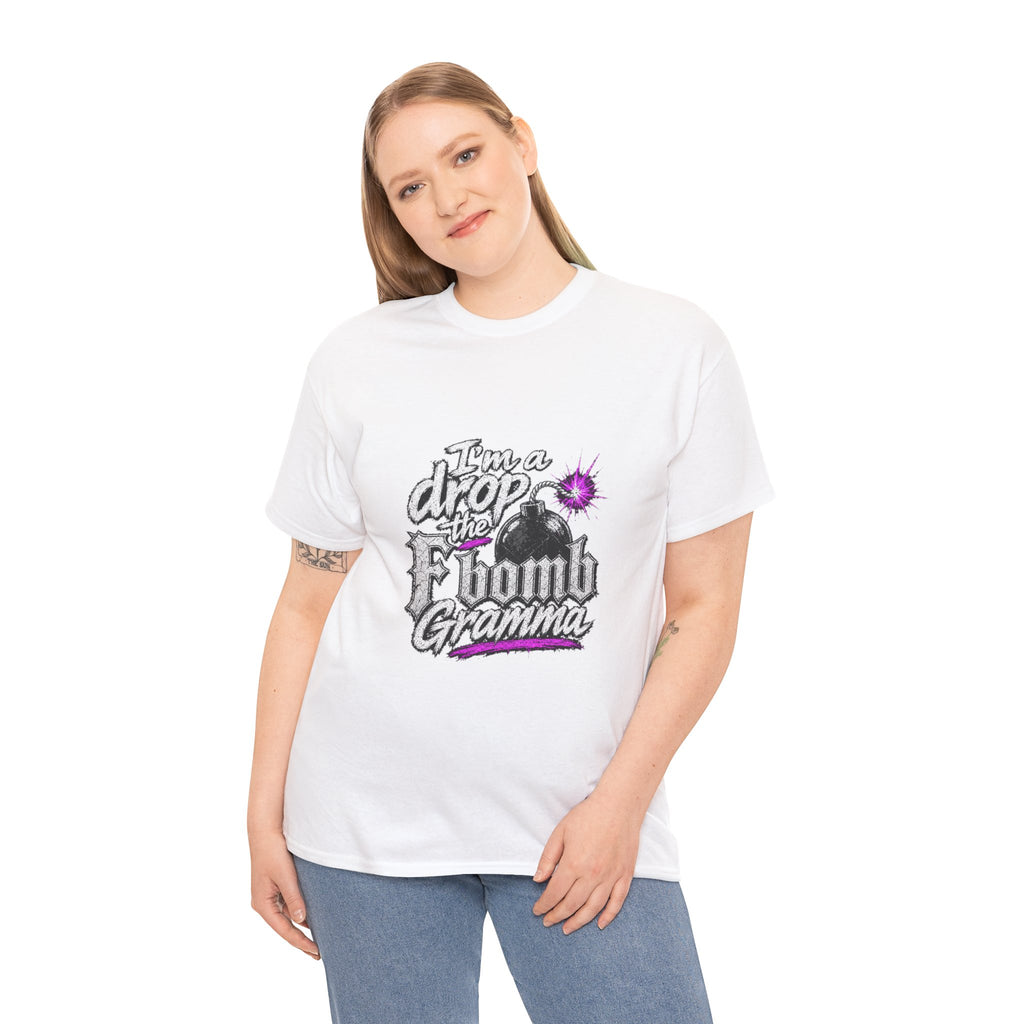 T-Shirt — “I’m a Drop the F-Bomb Gramma” Funny Grandma Graphic Tee