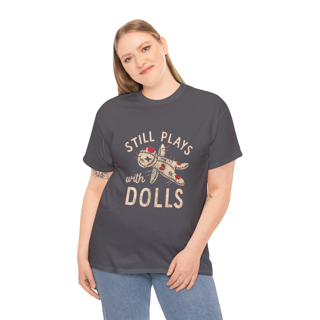 Still Plays With Dolls T-Shirt — Vintage Floral Doll Graphic Tee