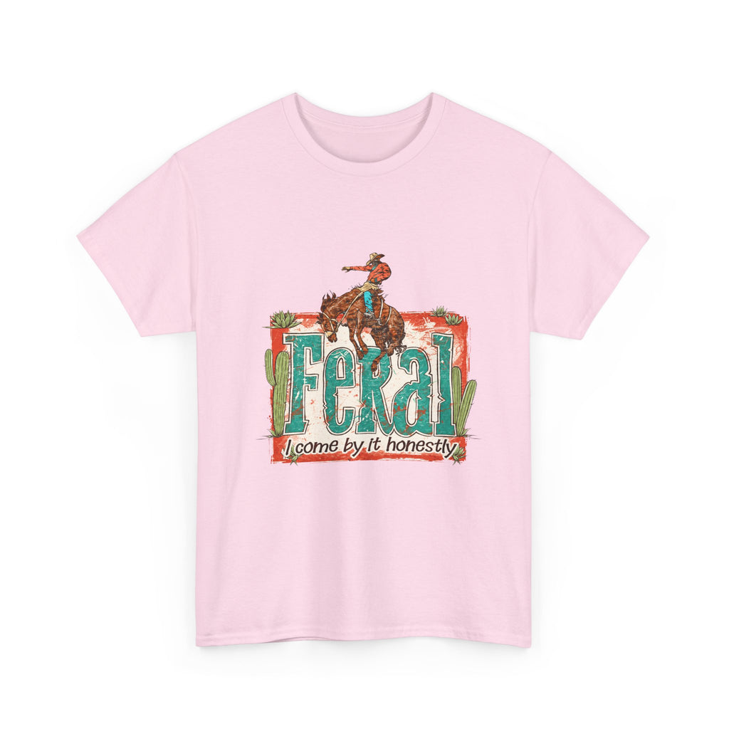 Cowboy Rodeo T‑Shirt — "Feral: Come by It Honestly" Western Graphic Tee