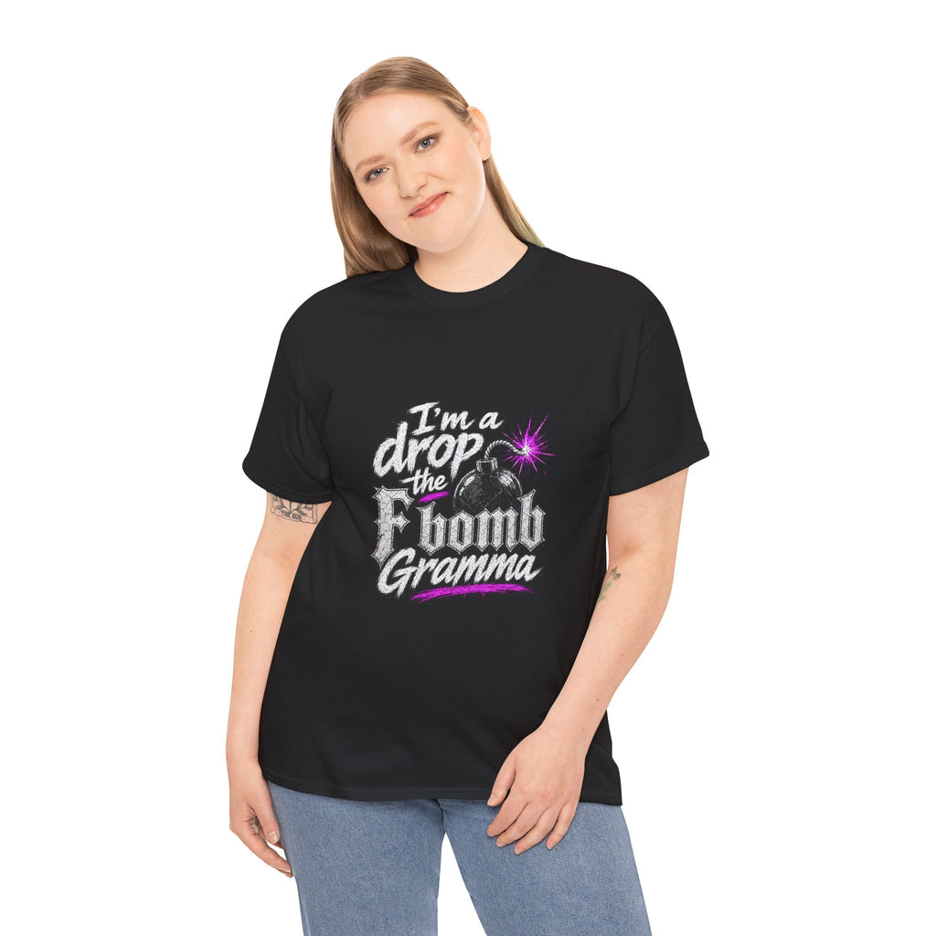 T-Shirt — “I’m a Drop the F-Bomb Gramma” Funny Grandma Graphic Tee