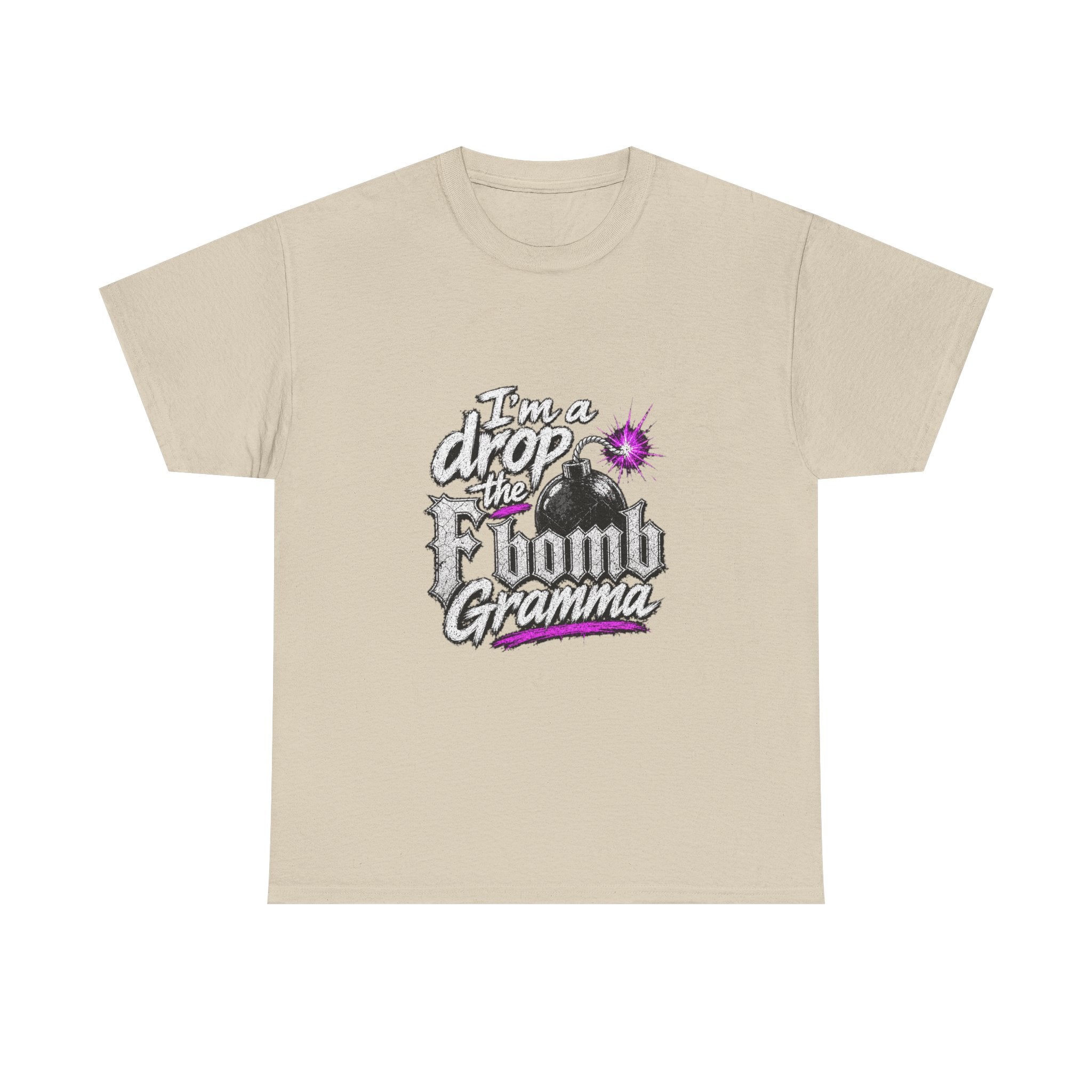 T-Shirt — “I’m a Drop the F-Bomb Gramma” Funny Grandma Graphic Tee