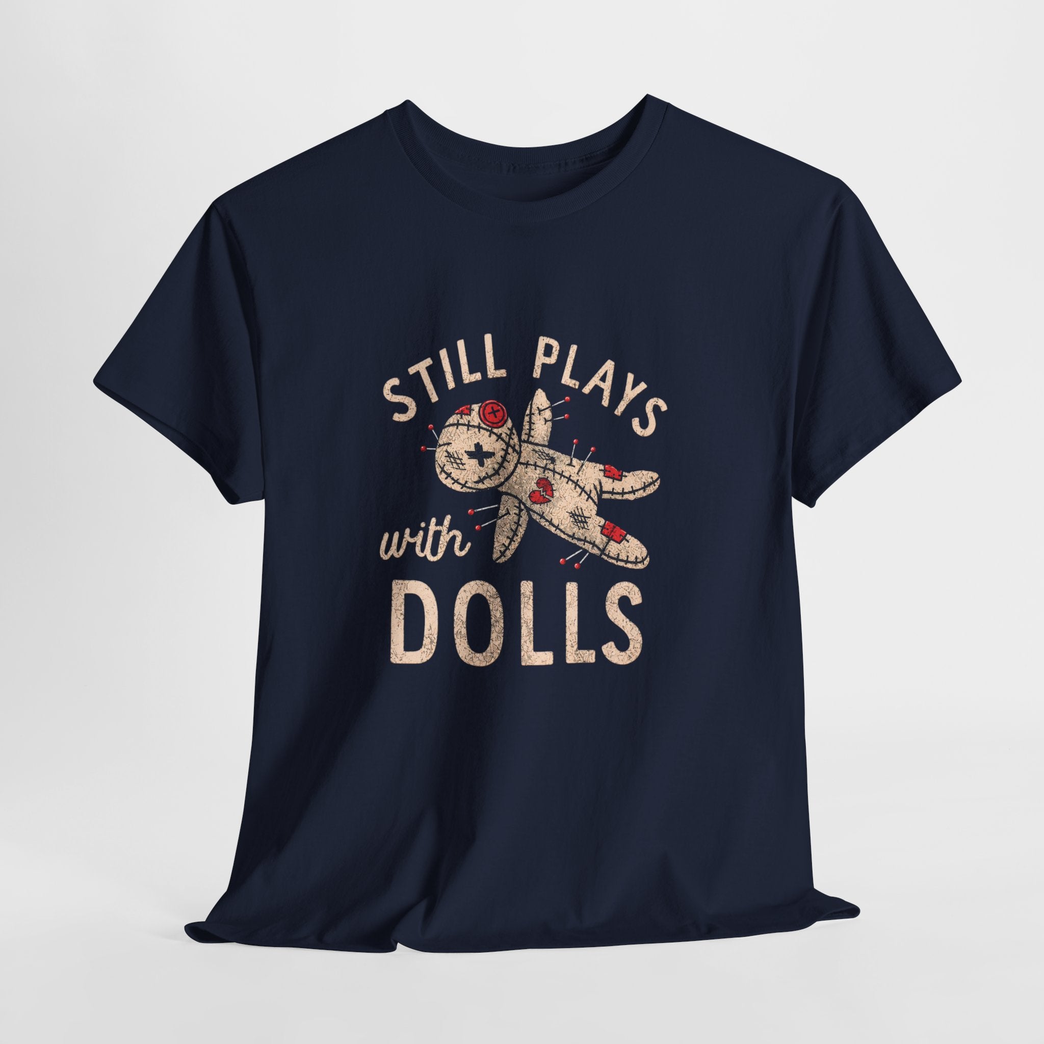 Still Plays With Dolls T-Shirt — Vintage Floral Doll Graphic Tee