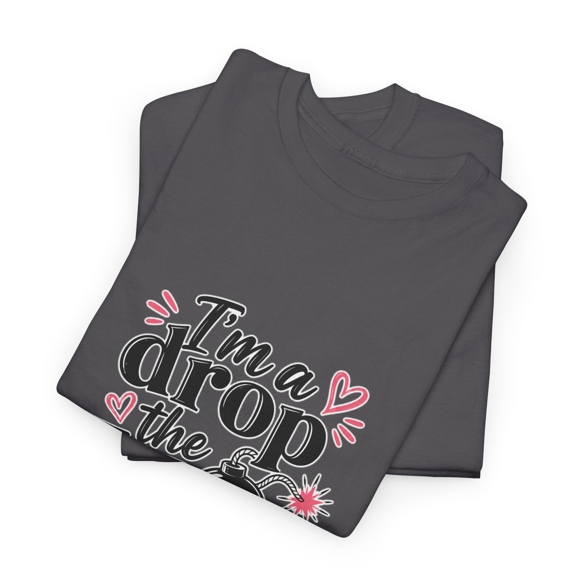 Drop the F-Bomb Mom T-Shirt — Funny Mom Graphic Tee for Mother’s Day & Everyday