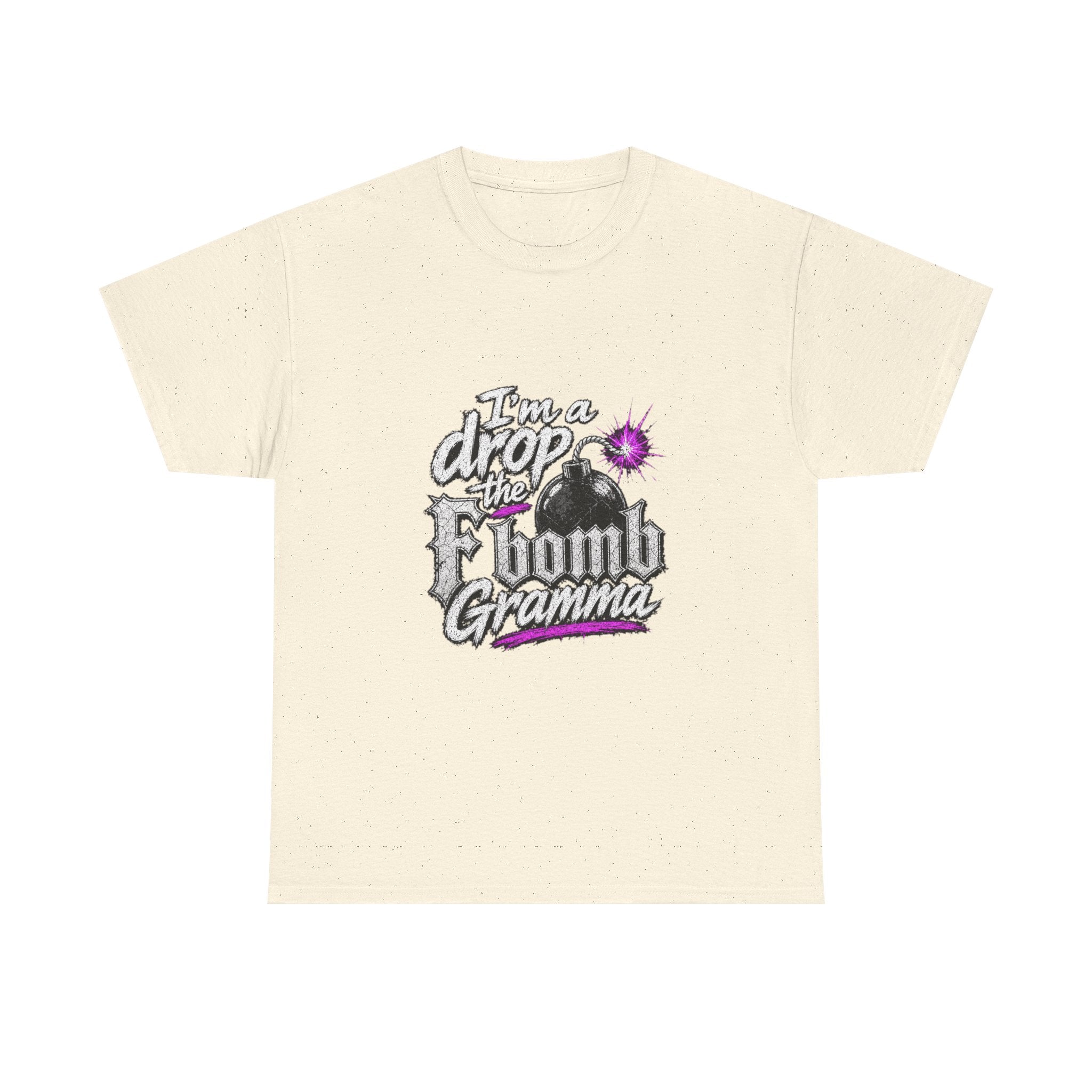 T-Shirt — “I’m a Drop the F-Bomb Gramma” Funny Grandma Graphic Tee