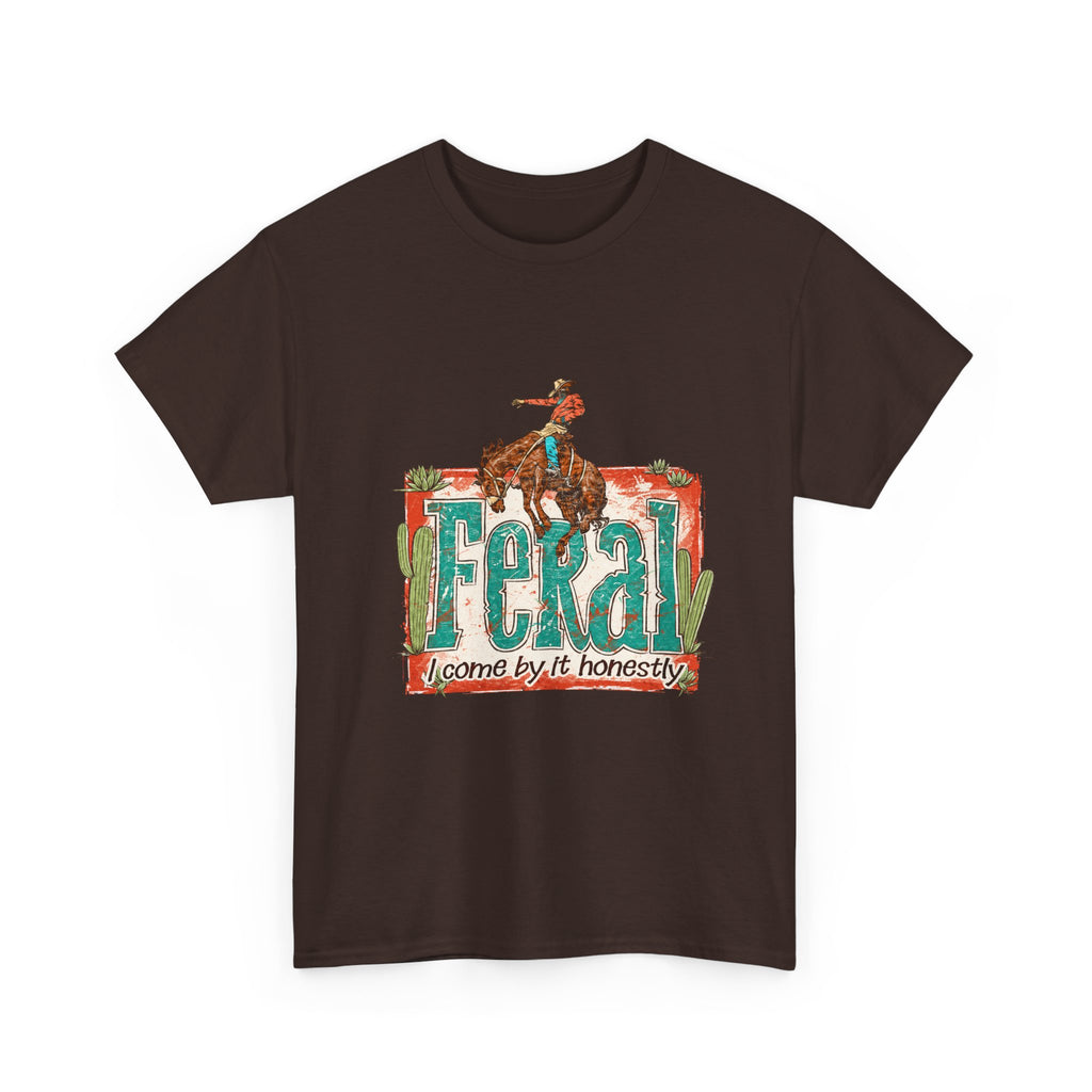 Cowboy Rodeo T‑Shirt — "Feral: Come by It Honestly" Western Graphic Tee
