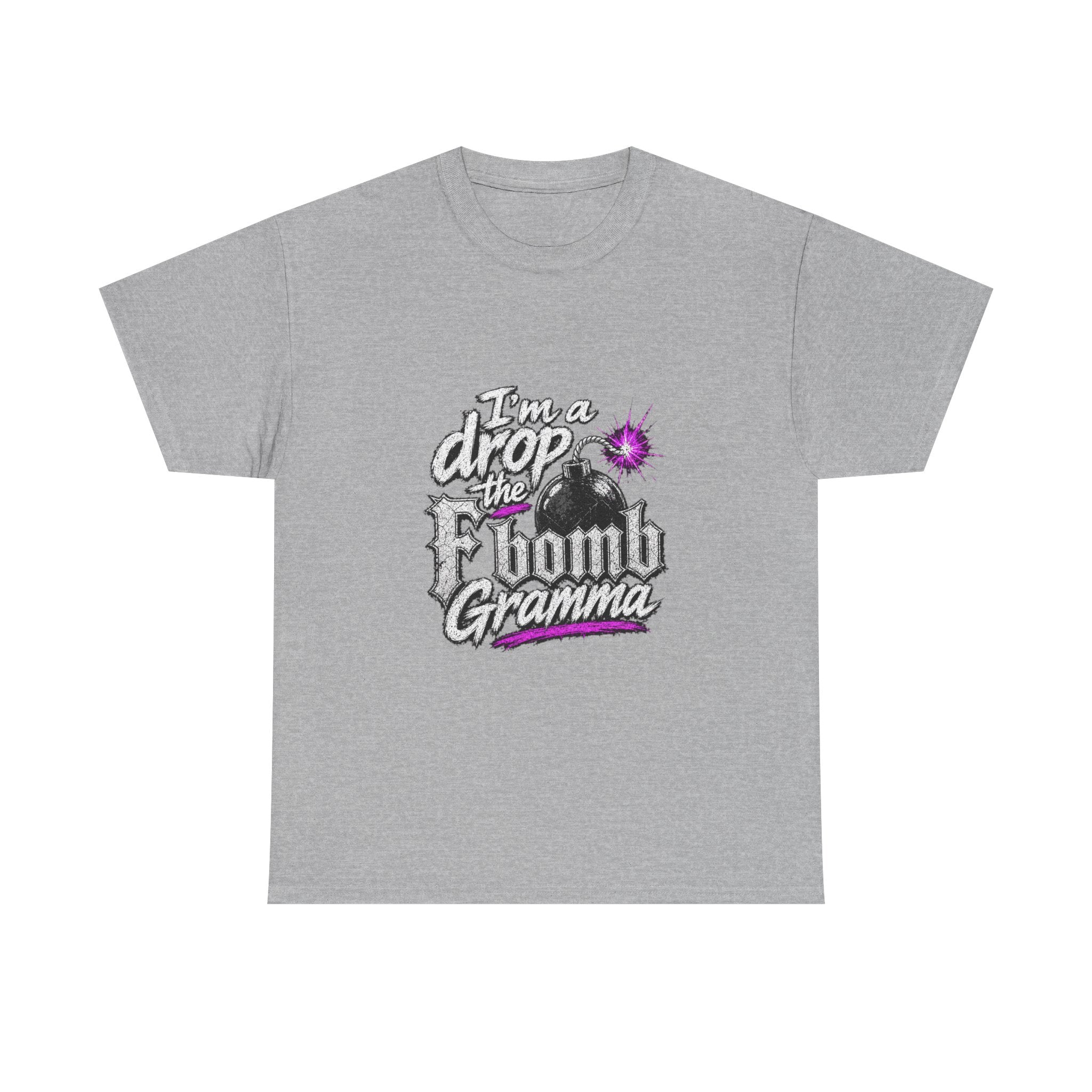 T-Shirt — “I’m a Drop the F-Bomb Gramma” Funny Grandma Graphic Tee