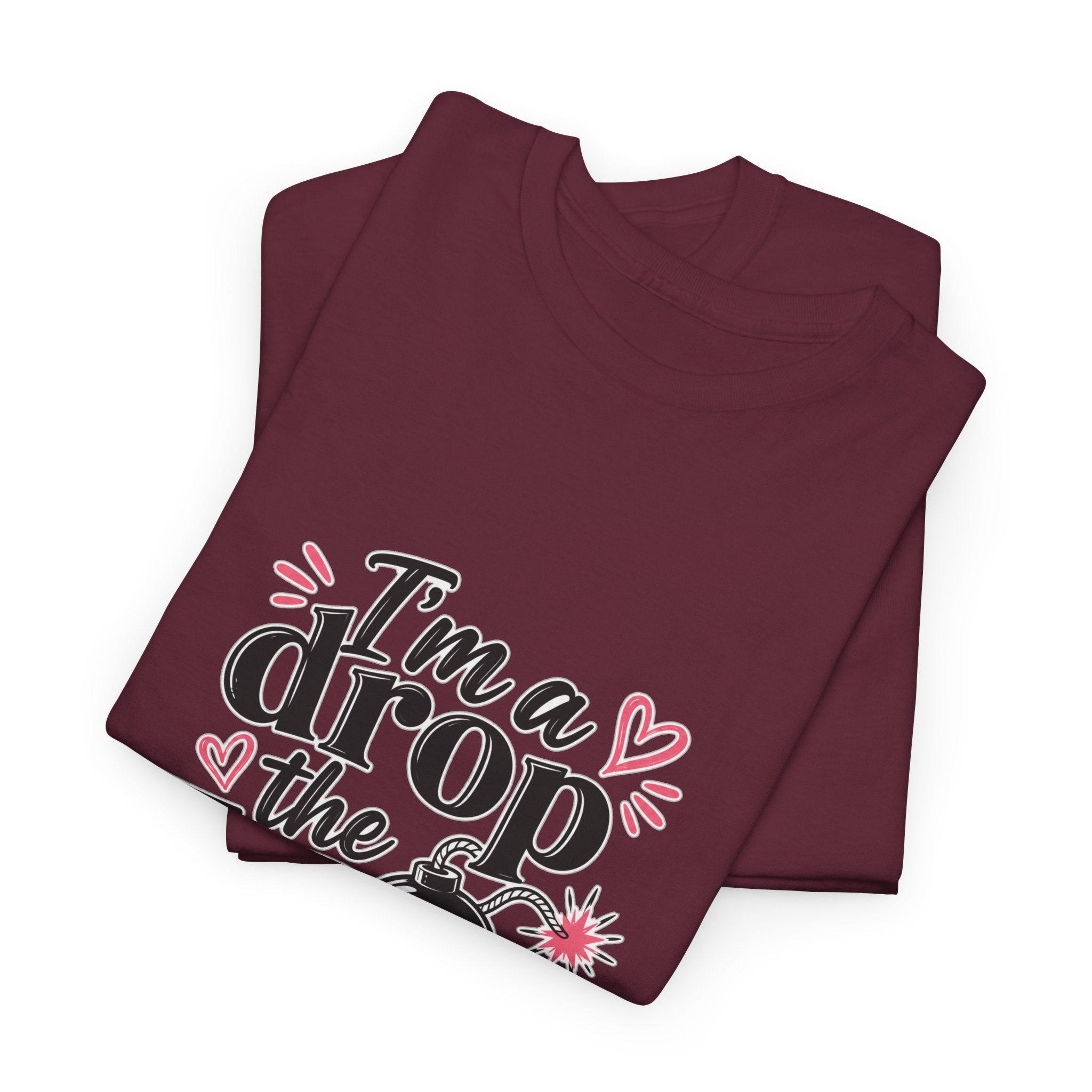 Drop the F-Bomb Mom T-Shirt — Funny Mom Graphic Tee for Mother’s Day & Everyday