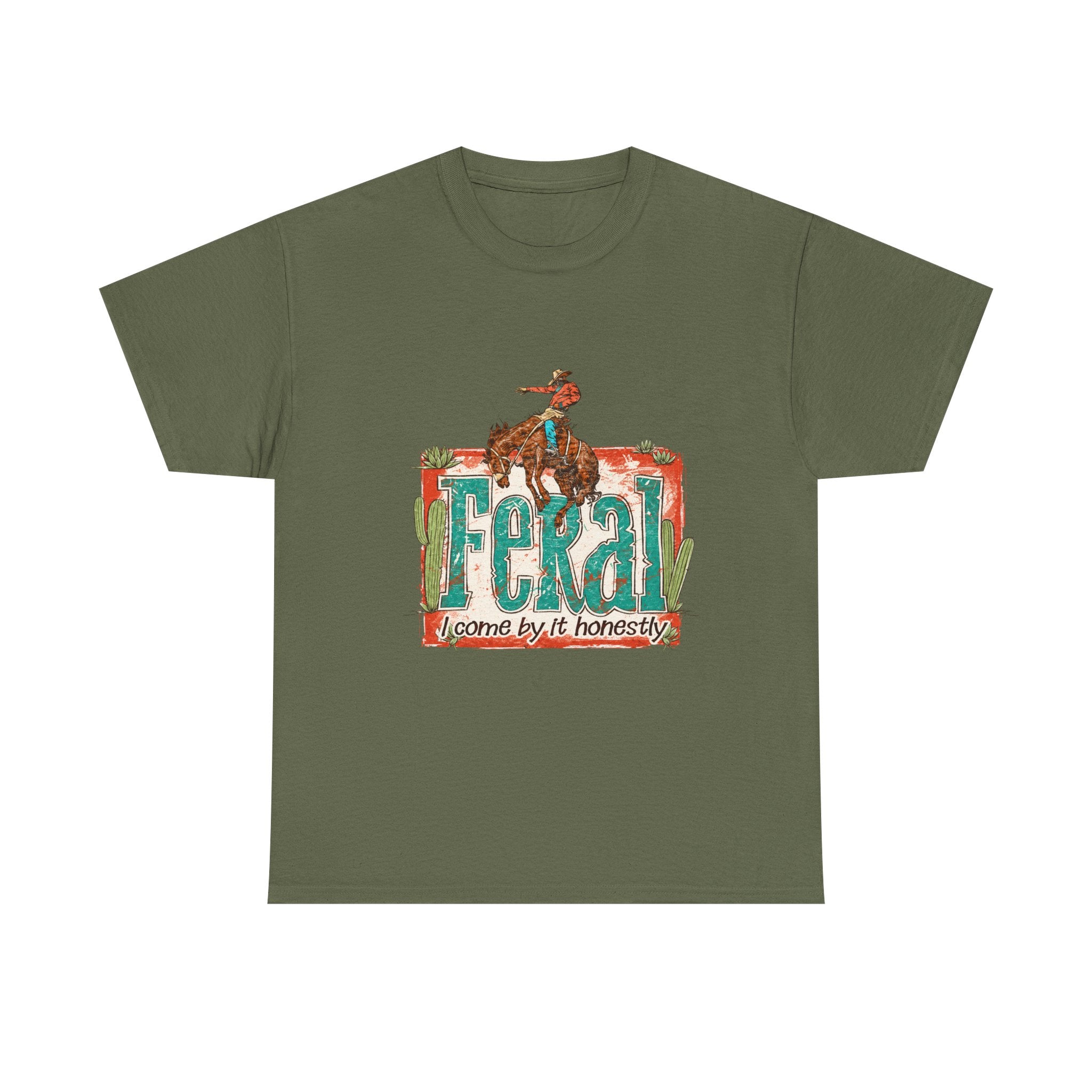 Cowboy Rodeo T‑Shirt — "Feral: Come by It Honestly" Western Graphic Tee