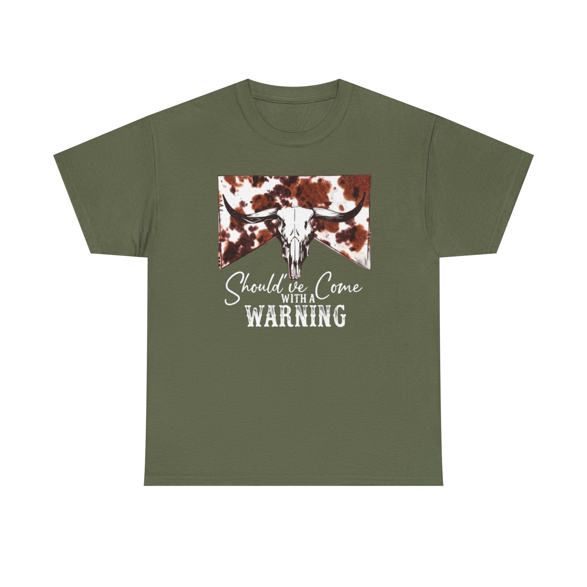 Should've  Come With a Warning Graphic Tee