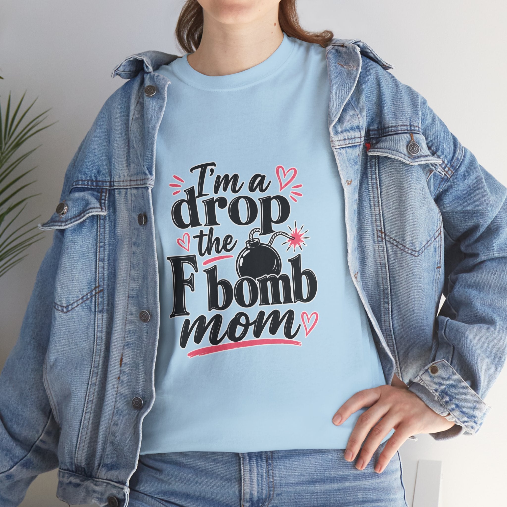 Drop the F-Bomb Mom T-Shirt — Funny Mom Graphic Tee for Mother’s Day & Everyday