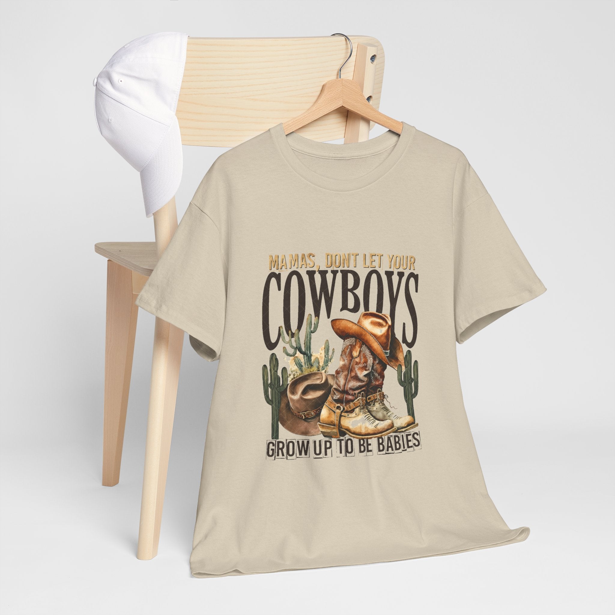 Cowboys Grow Up To Be Babies T-Shirt
