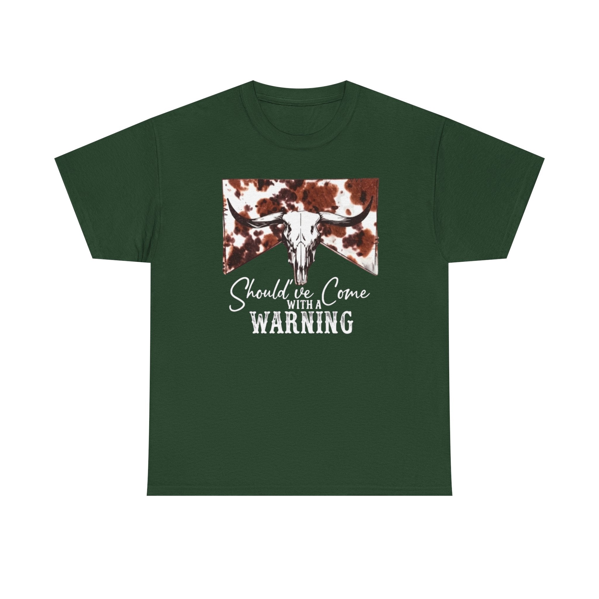 Should've  Come With a Warning Graphic Tee