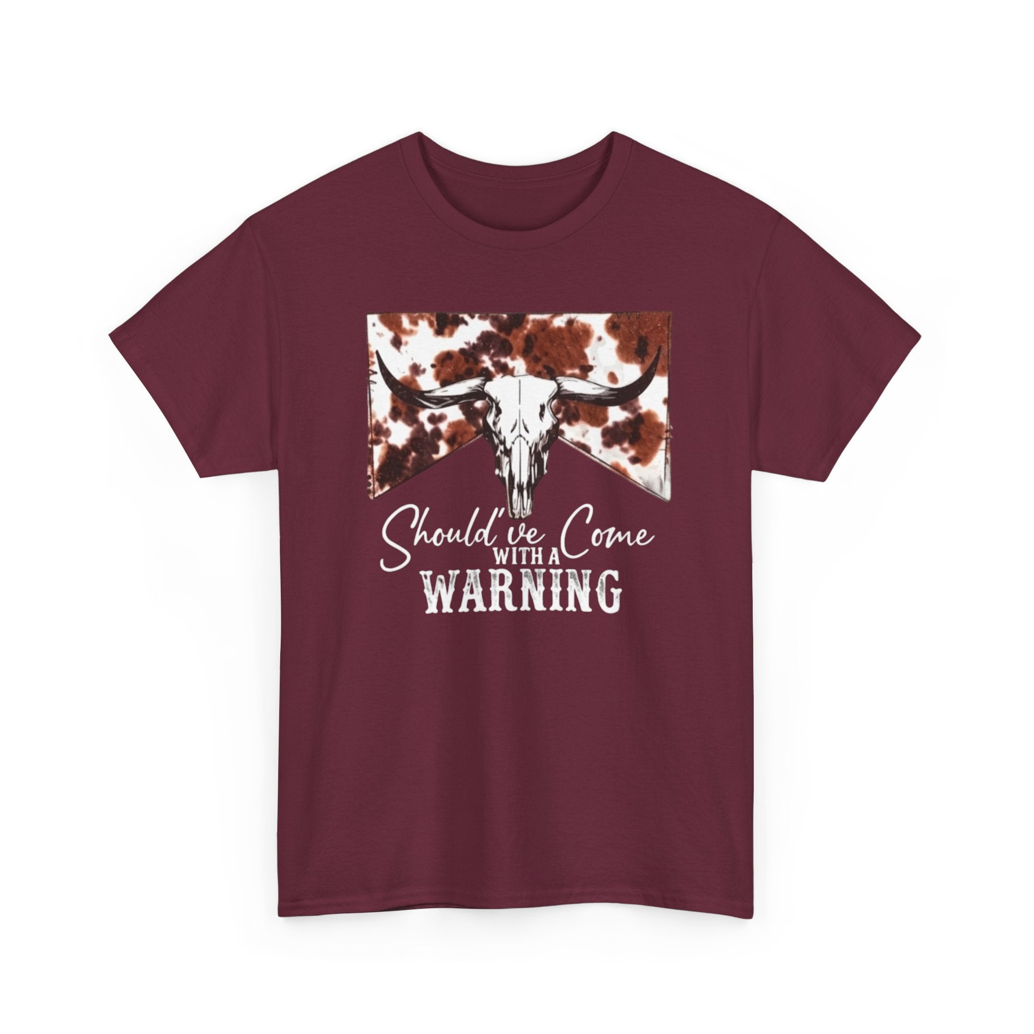 Should've  Come With a Warning Graphic Tee
