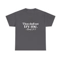 Thou Shall Not Try Me Tee — "mood 24:7" Graphic T-Shirt