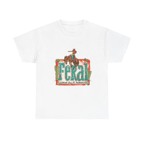 Cowboy Rodeo T‑Shirt — "Feral: Come by It Honestly" Western Graphic Tee